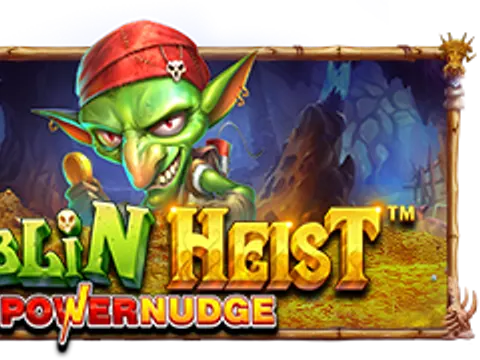 Goblin Heist PowerNudge slot by Pragmatic Play