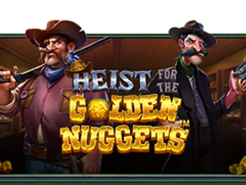 Heist for the Golden Nuggets slot by Pragmatic Play